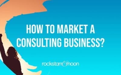 How to Market a Consulting Business?